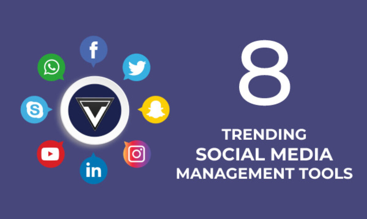 8 Trending Social Media Management Tools to Save Your Time