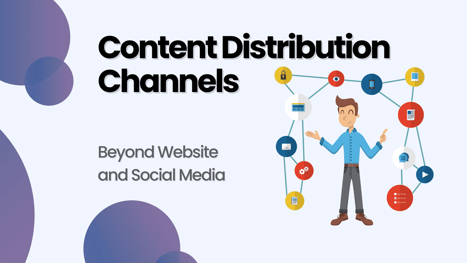 Content Distibution Channels