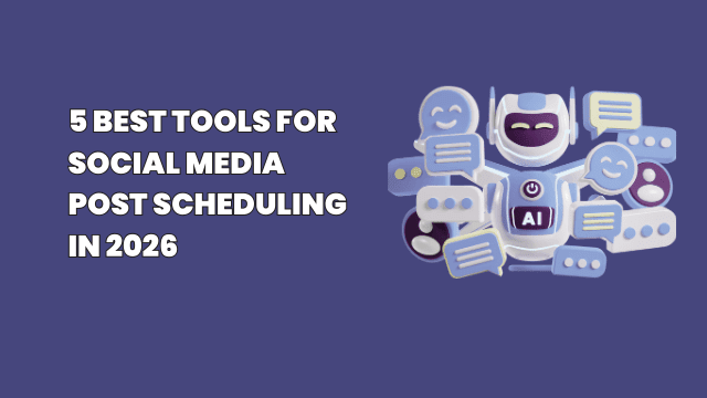 5 Best Tools for Social Media