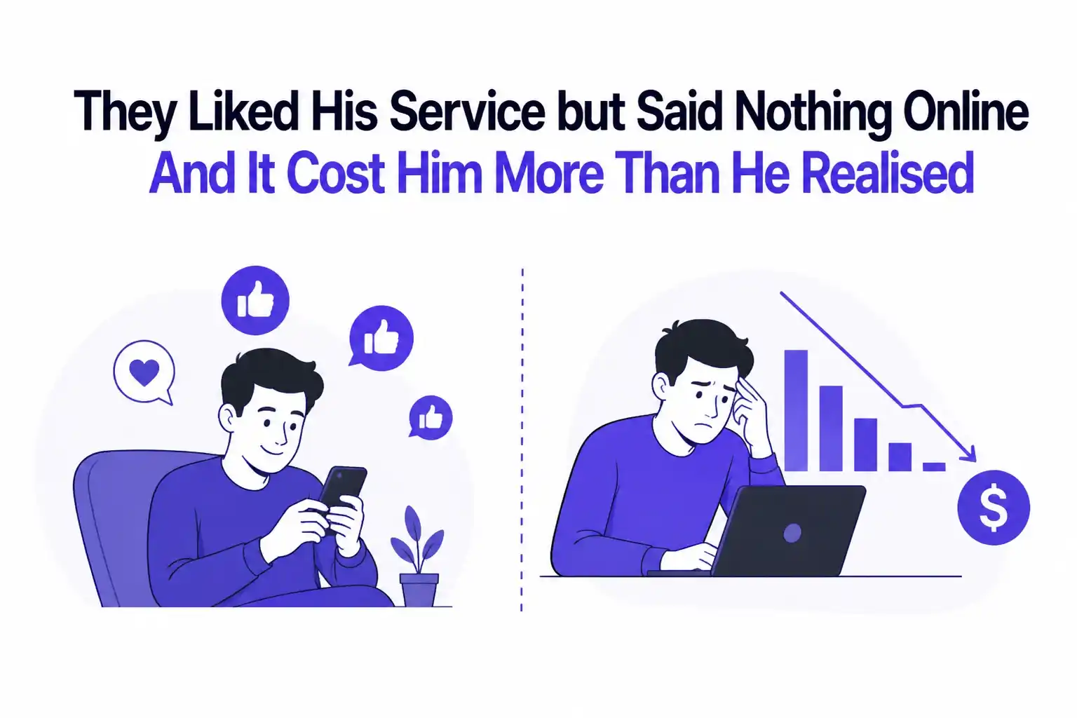 Customer enjoys a business service but leaves no online review, showing how missing customer feedback affects trust and revenue growth.